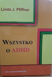 Wszystko o ADHD